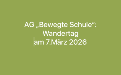 Wandertag der AG „Bewegte Schule“